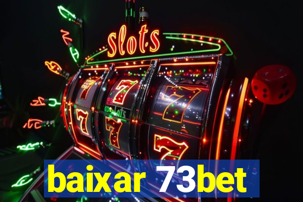 baixar 73bet